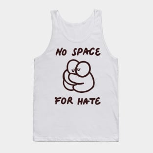 'No Space For Hate' Social Inclusion Shirt Tank Top